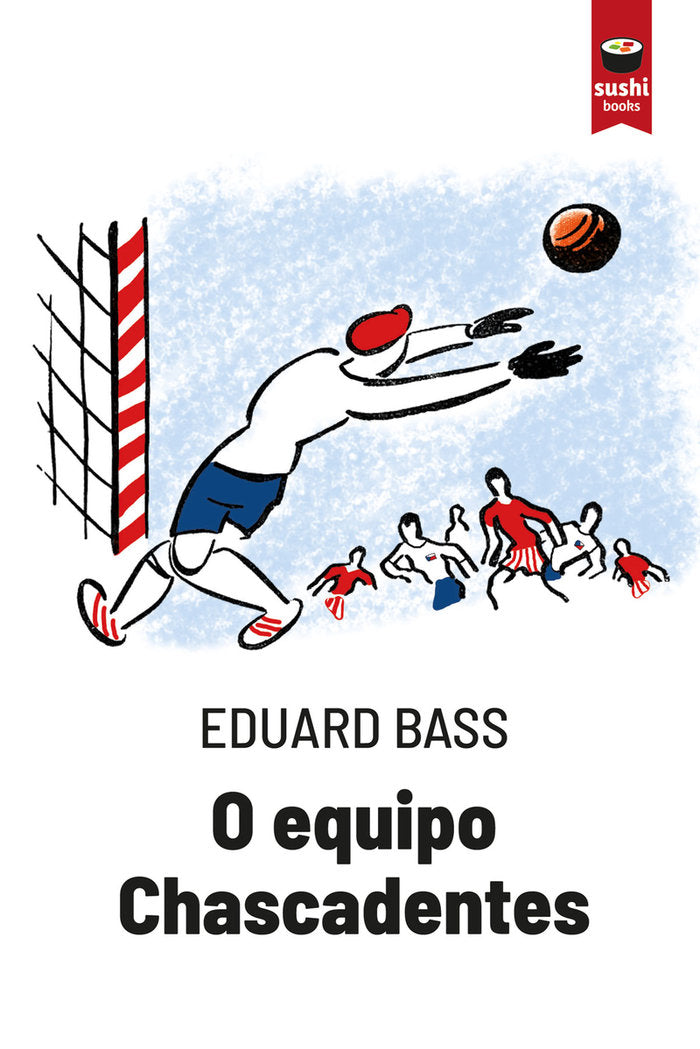 O EQUIPO CHASCADENTES, de BASS, EDUARD | portada del libro