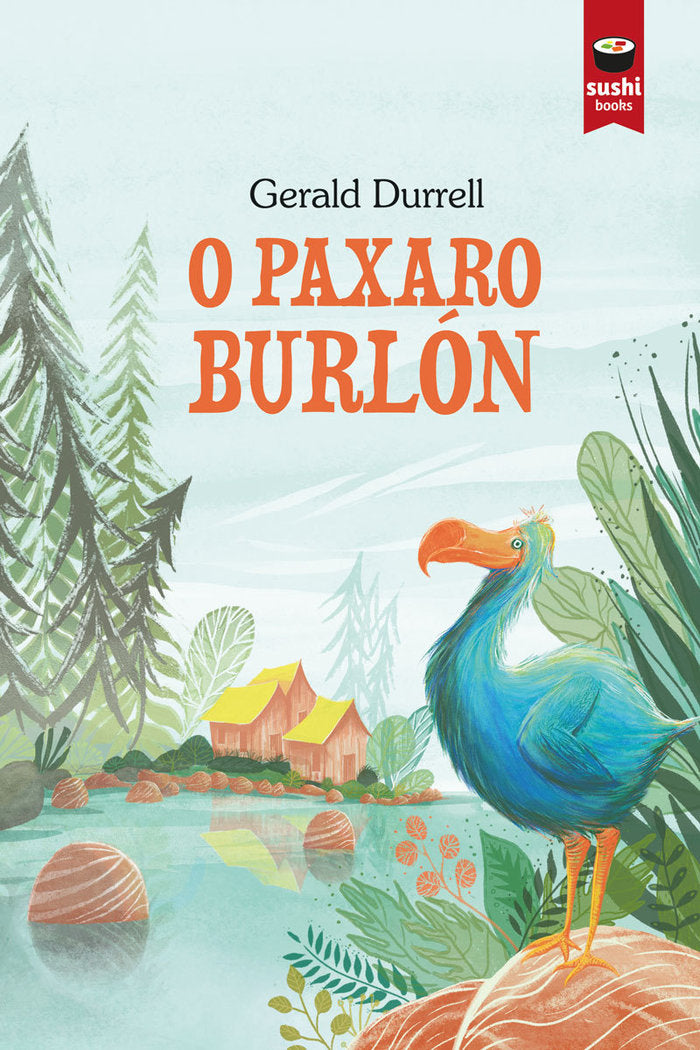 O PAXARO BURLON, de DURRELL, GERALD | portada del libro