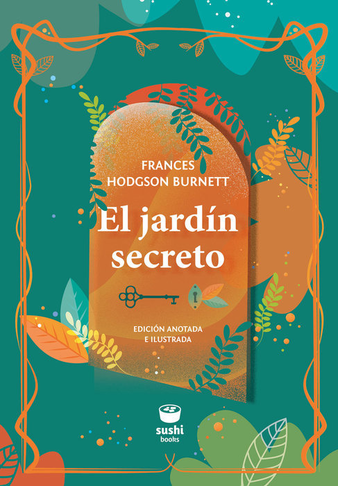 EL JARDIN SECRETO, de BURNETT, FRANCES HODGSON | portada del libro