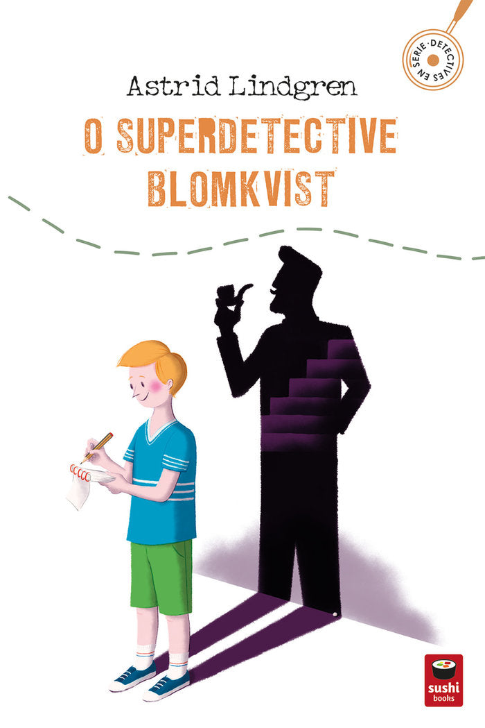 O SUPERDETECTIVE BLOMKVIST, de LINDGREN (GAL), ASTRID | portada del libro