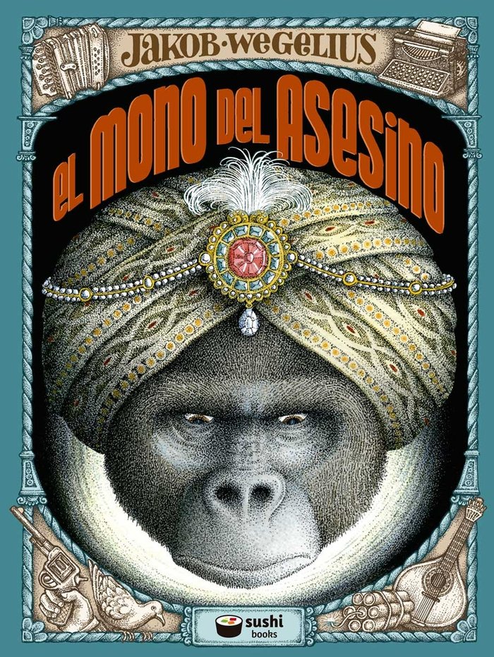 EL MONO DEL ASESINO, de WEGELIUS (ES), JAKOB | portada del libro