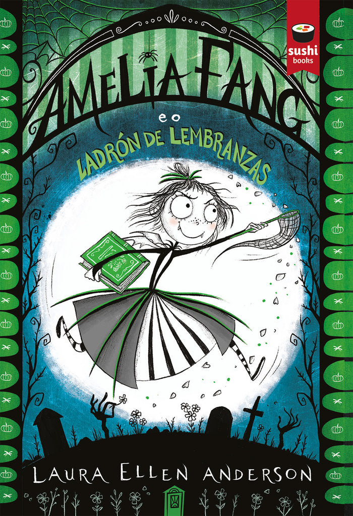 AMELIA FANG E O LADRON DE LEMBRANZAS, de ANDERSON, LAURA ELLEN | portada del libro