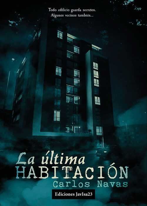 La última habitación, de Navas Martínez, Carlos | portada del libro