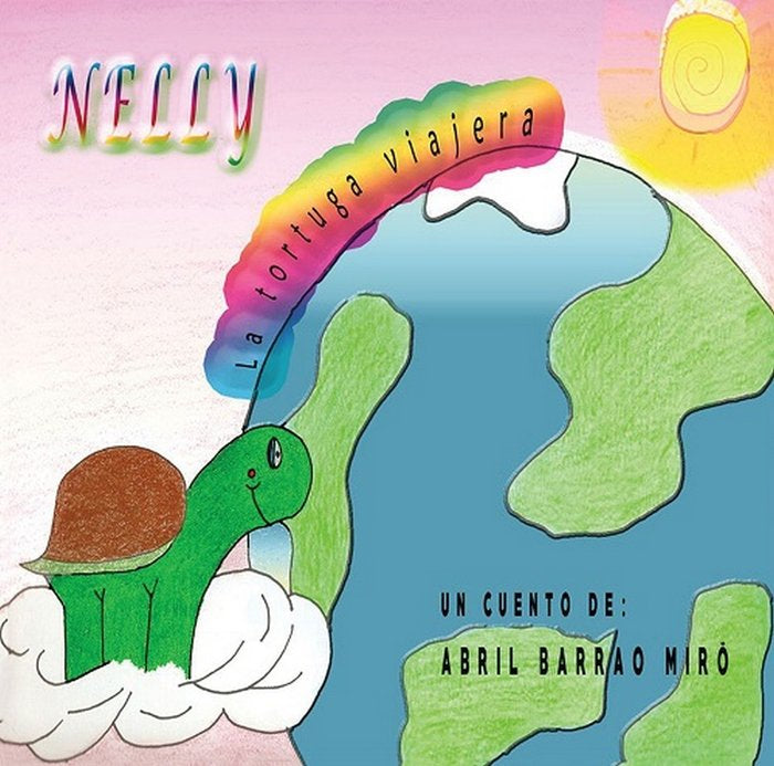 Nelly, la tortuga viajera, de Barrao Miró, Abril | portada del libro
