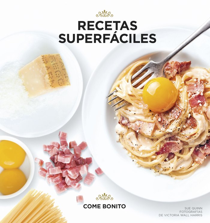Recetas superfáciles, de Quinn | portada del libro
