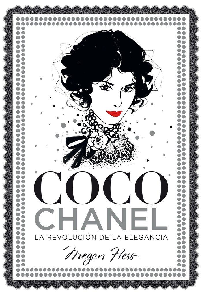 Coco Chanel. La revolución de la elegancia, de Hess, Megan | portada del libro