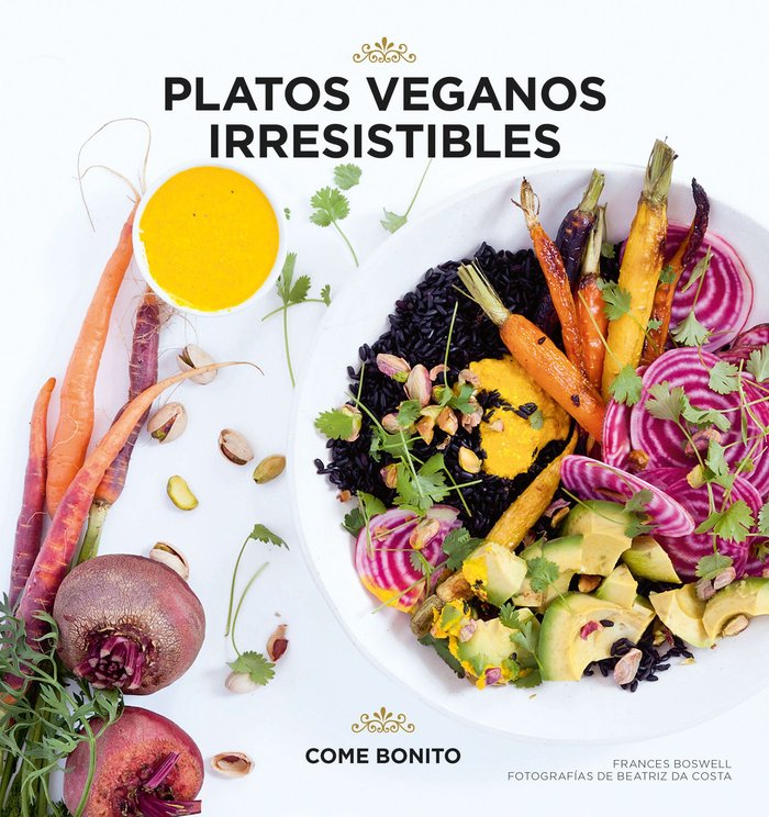 Platos veganos irresistibles, de Boswell, Frances | portada del libro