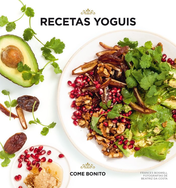 Recetas yoguis, de Boswell, Frances | portada del libro