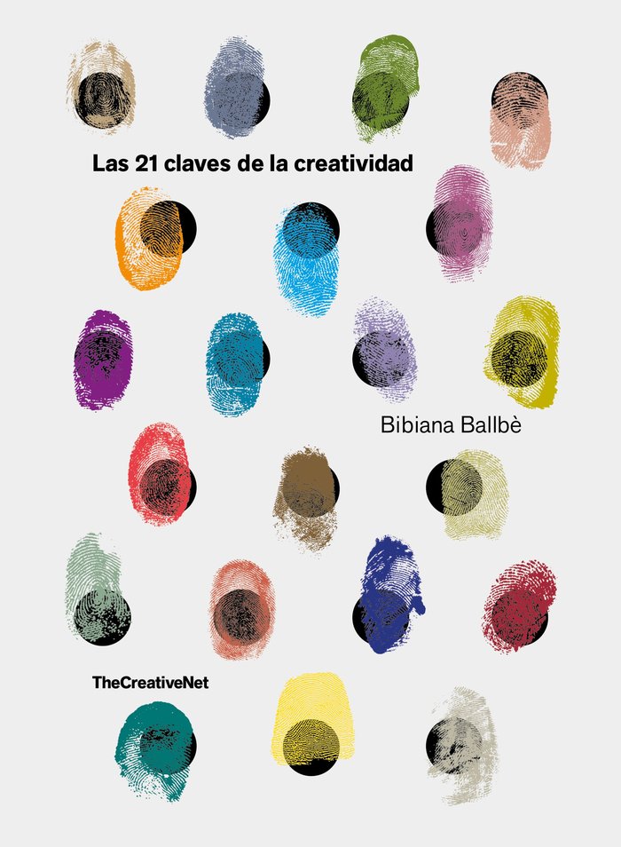 Las 21 claves de la creatividad, de Ballbè, Bibiana | portada del libro