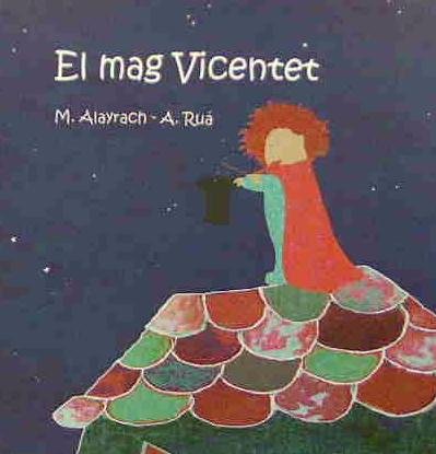 El mag Vicentet, de Alayrach Martínez, Miguel | portada del libro