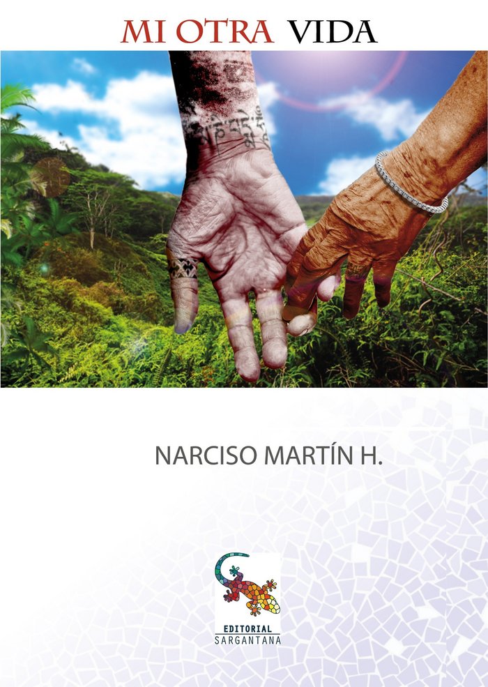 Mi otra vida, de Martín Hervás, Narciso | portada del libro