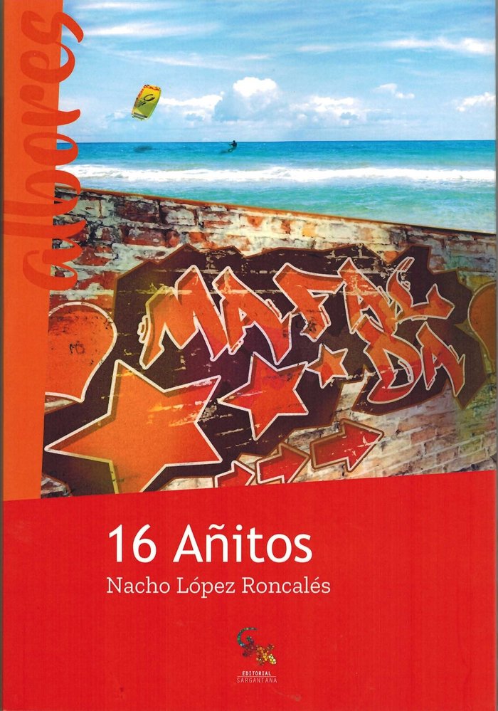 16 Añitos, de López Roncales, Nacho | portada del libro