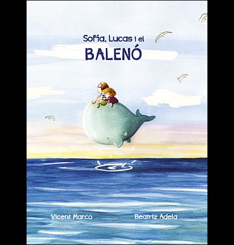 Sofia, Lucas i el Balenó, de Marco Moreno | portada del libro