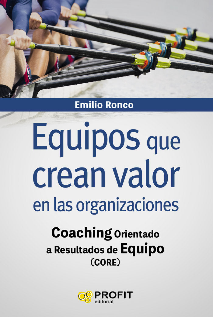 Equipos que crean valor en las organizaciones, de Ronco Baquedano | portada del libro