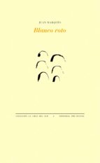 BLANCO ROTO, de Juan Marqués | portada del libro