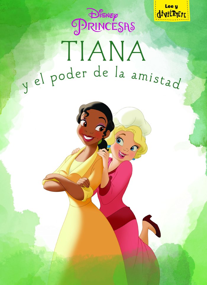 Tiana y el poder de la amistad, de Disney | portada del libro