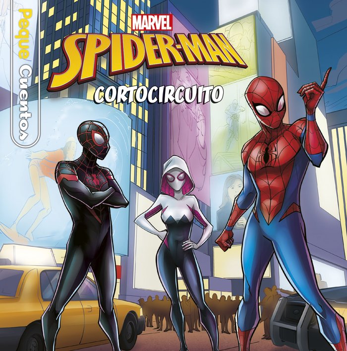 PEQUECUENTOS. SPIDER-MAN. CORTOCIRCUITO, de MARVEL | portada del libro