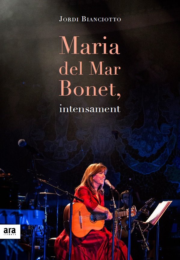 Maria del Mar Bonet, intensament, de Bianciotto i Clapés, Jordi | portada del libro