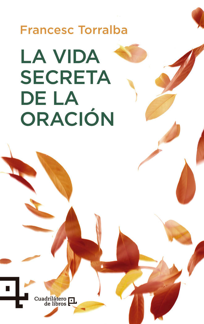 La vida secreta de la oración, de Torralba Roselló, Francesc | portada del libro