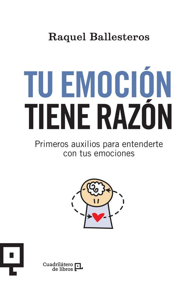 Tu emoción tiene razón, de Ballesteros Cabós, Raquel | portada del libro
