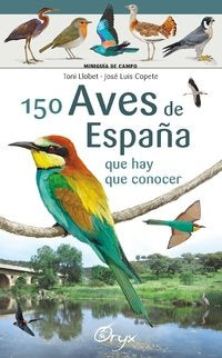 150 aves de España, de Llobet François , Toni | portada del libro