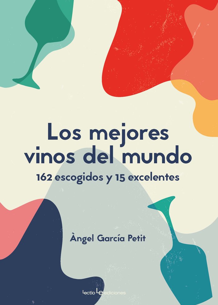 Los mejores vinos del mundo, de García Petit, Àngel | portada del libro