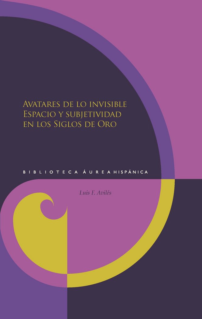 Avatares de lo invisible, de AVILES, LUIS F. | portada del libro