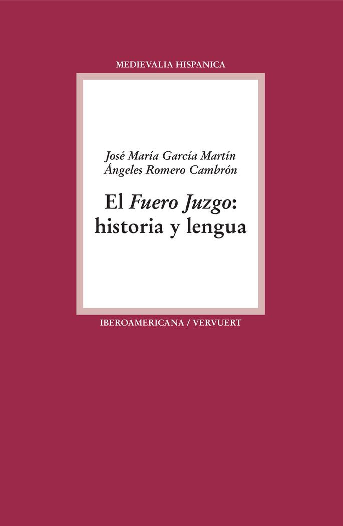 El Fuero Juzgo, de GARCIA MARTIN, JOSE MARIA | portada del libro