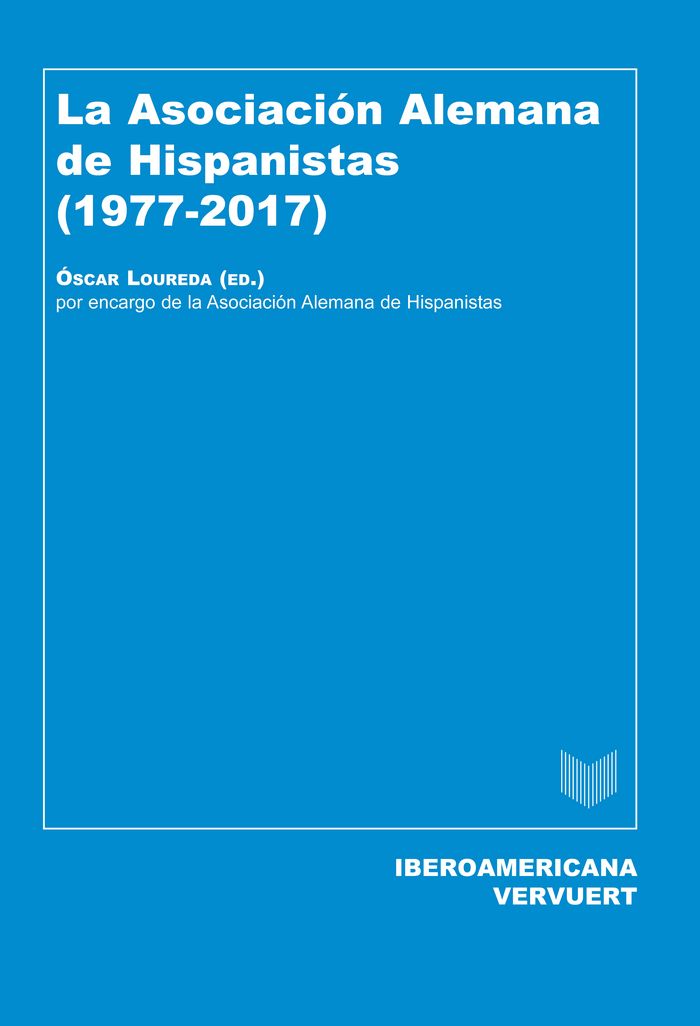 La Asociación Alemana de Hispanistas (1977-2017) | portada del libro