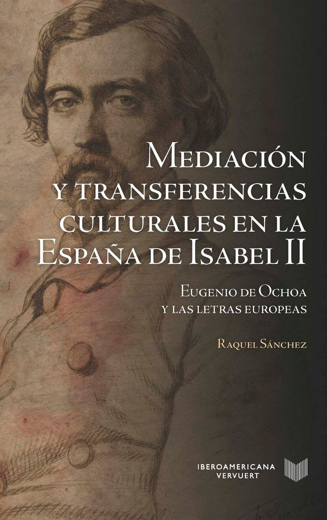 Mediación y transferencias culturales en la España de Isabel II, de SANCHEZ, RAQUEL | portada del libro