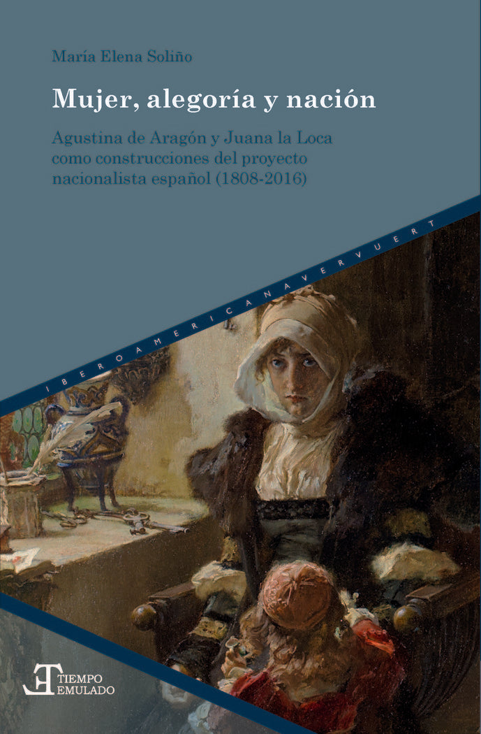 Mujer, alegor¡a y nación, de SOLIÑO, MARIA ELENA | portada del libro