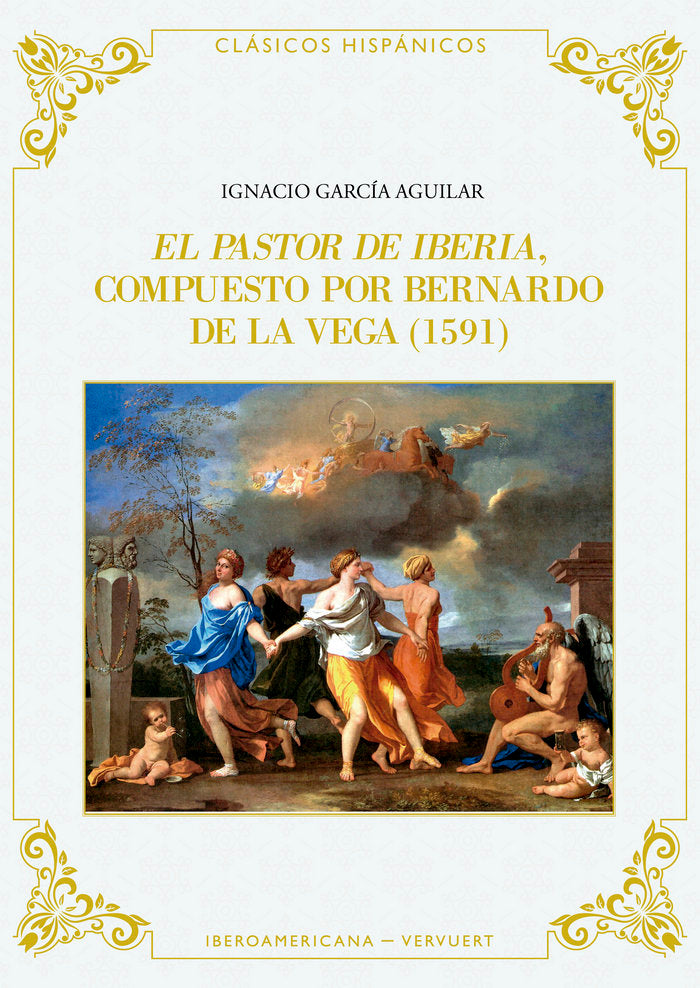 EL PASTOR DE IBERIA, de VEGA, DE LA, BERNARDO | portada del libro