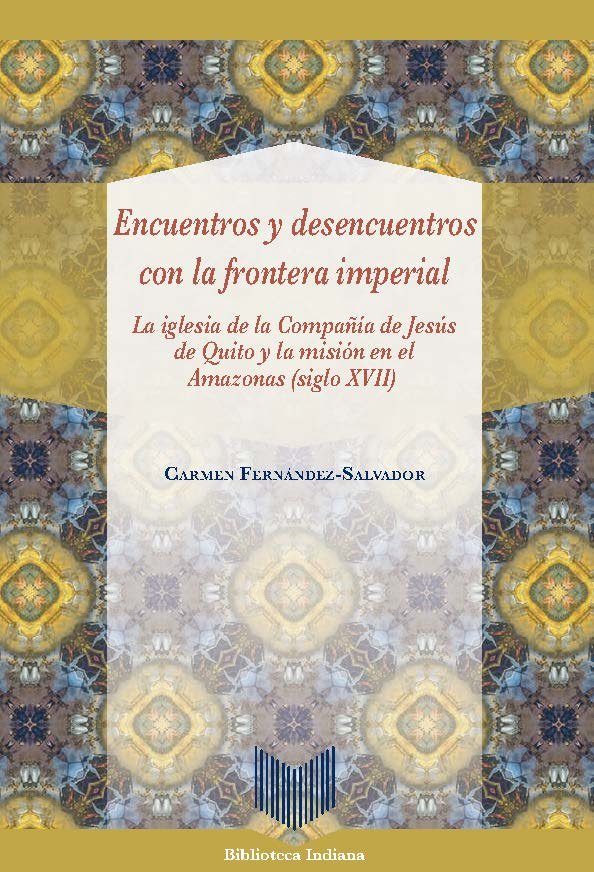ENCUENTROS Y DESENCUENTROS CON LA FRONTERA IMPERIAL, de FERNáNDEZ-SALVADOR, CARMEN | portada del libro