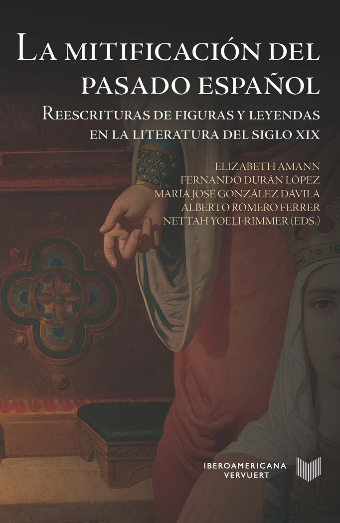 La mitificación del pasado español, de VVAA | portada del libro