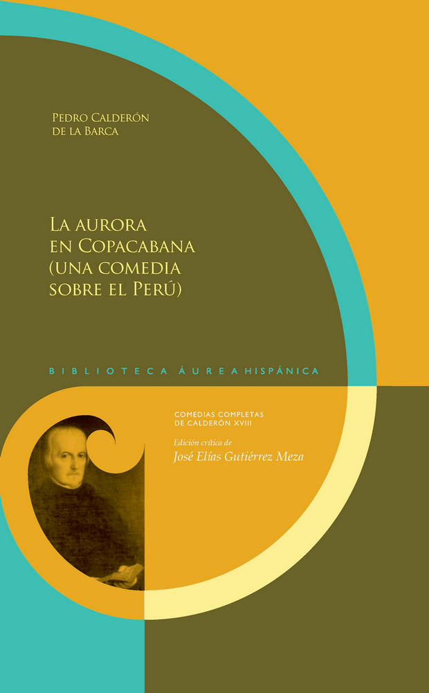 La aurora en Copacabana (una comedia sobre el Perú), de CALDERON DE LA BARCA, PEDRO | portada del libro
