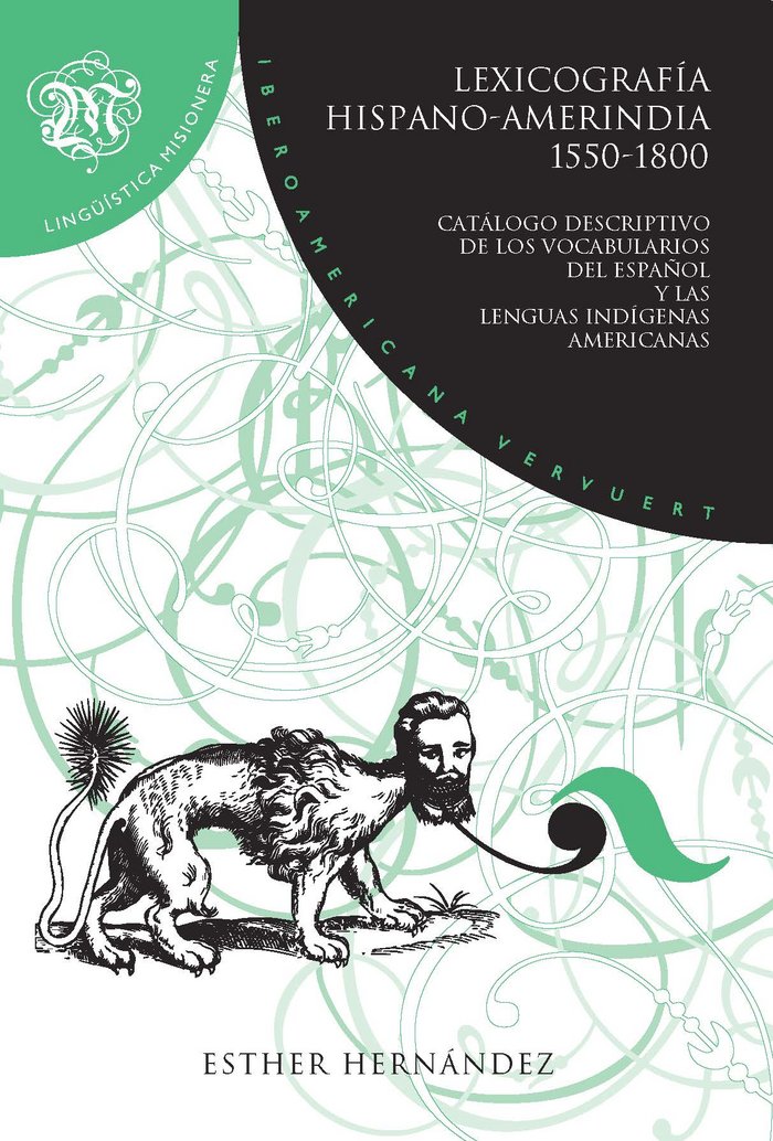 Lexicograf¡a hispano-amerindia (1550-1800), de HERNANDEZ, ESTHER | portada del libro