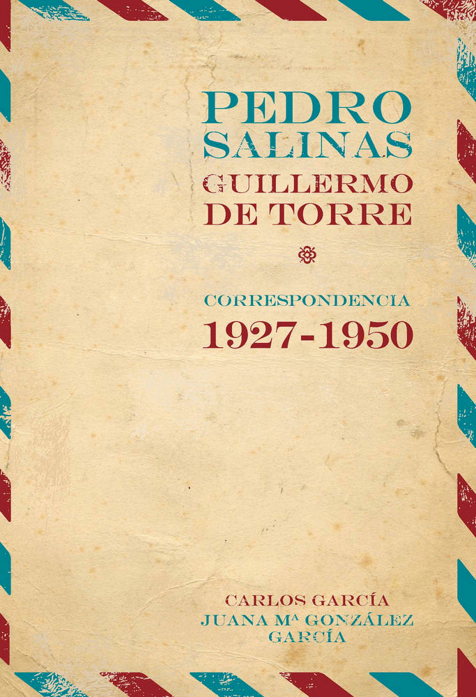 Pedro Salinas, Guillermo de Torre, de SALINAS, PEDRO | portada del libro