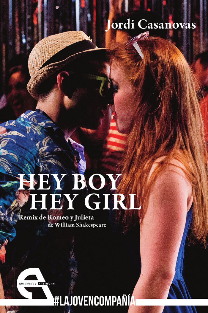 Hey Boy Hey Girl, de Casanovas, Jordi | portada del libro