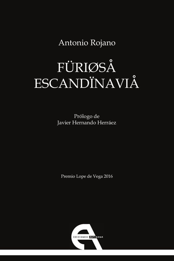 Furiosa Escandinavia, de Rojano, Antonio | portada del libro