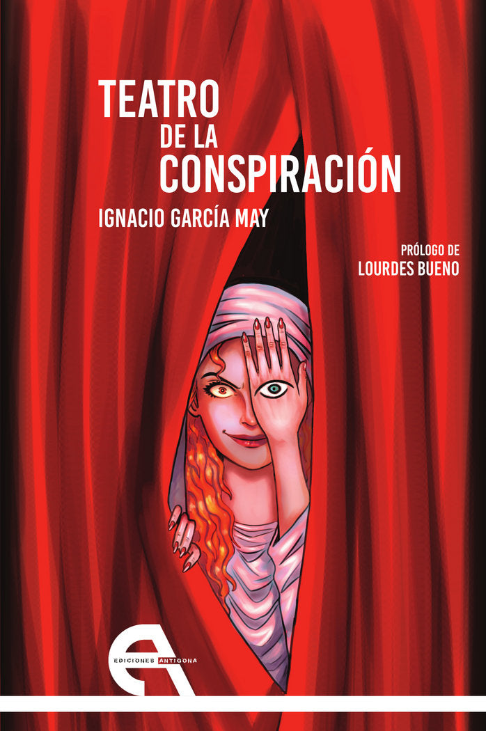 Teatro de la conspiracion, de García May, Ignacio | portada del libro
