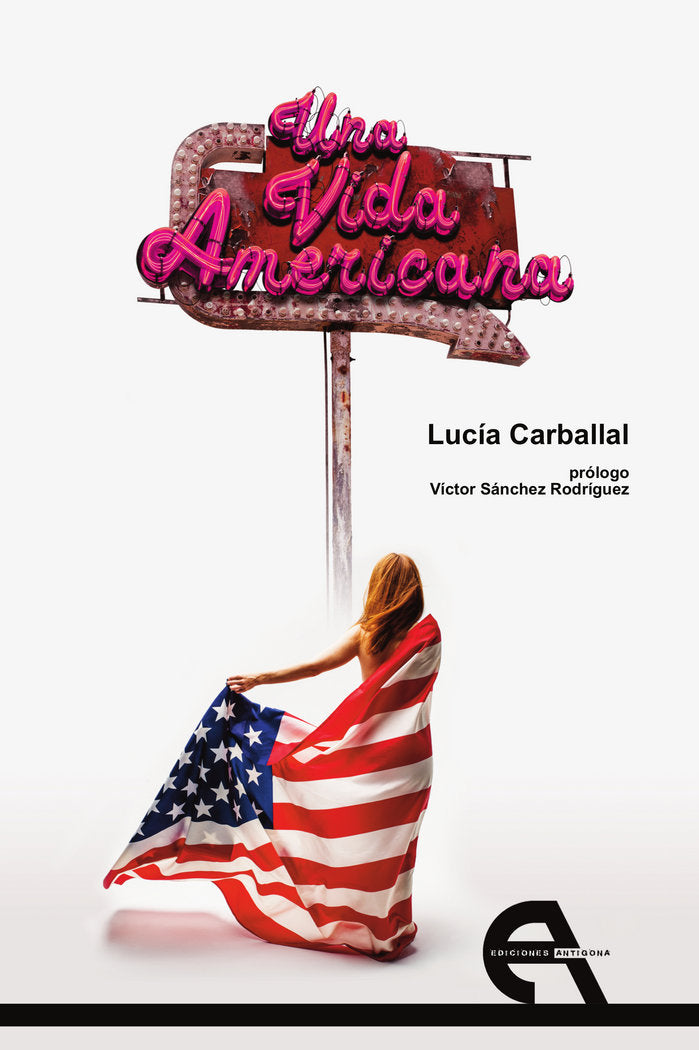 Una vida americana, de Carballal, Lucía | portada del libro