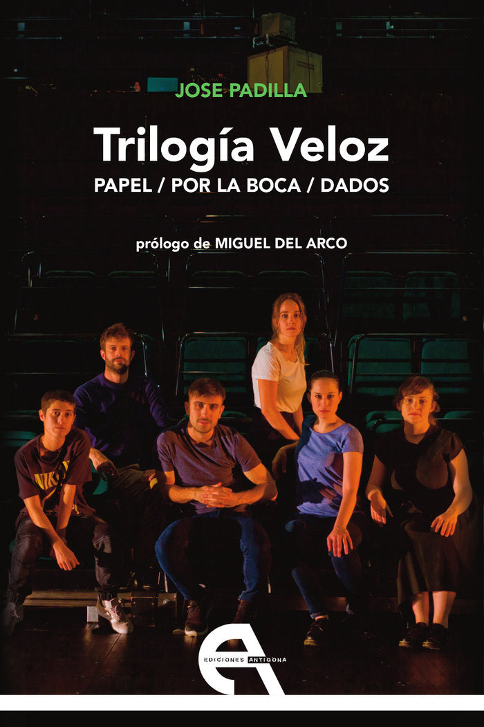 Trilogía Veloz. Papel / Por la boca / Dados, de Padilla, Jose | portada del libro
