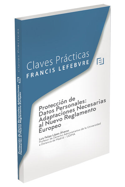 Claves prácticas Protección de Datos Personales:, de Lefebvre-El Derecho | portada del libro