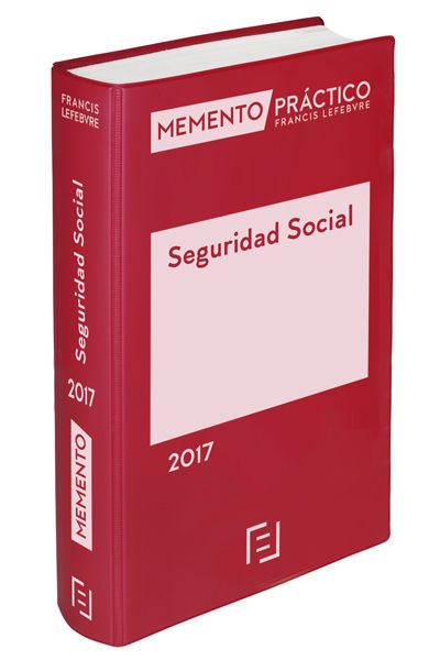 Memento Seguridad Social 2017, de LEFEBVRE-EL DERECHO | portada del libro