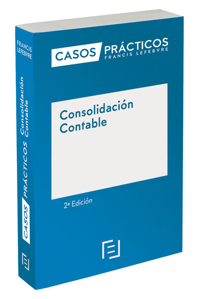 Casos Prácticos Consolidación Contable, de LEFEBVRE-EL DERECHO | portada del libro