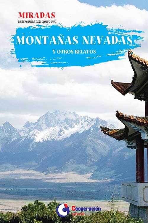 Montañas nevadas y otros relatos, de Varios autores | portada del libro