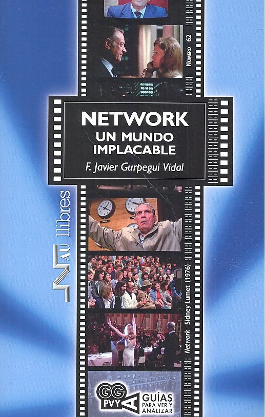 NETWORK UN MUNDO IMPLACABLE, de Gurpegui Vidal | portada del libro