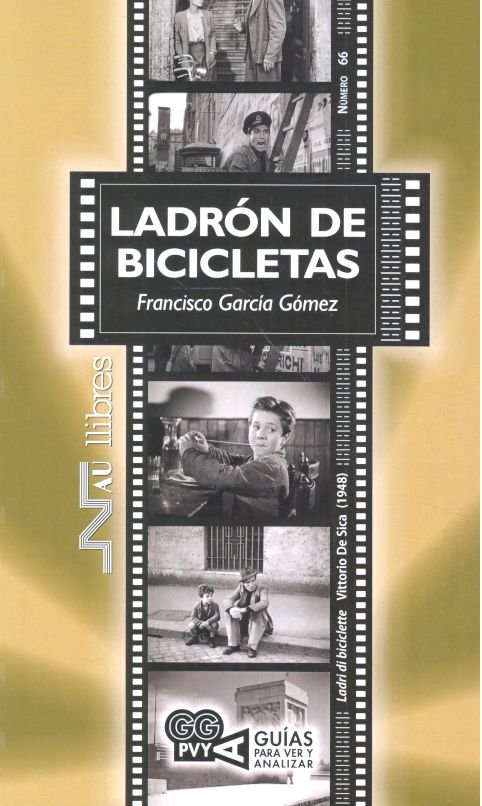 Ladrón de bicicletas (Ladri di biciclette). Vittorio De Sica (1948), de García Gómez, Francisco | portada del libro