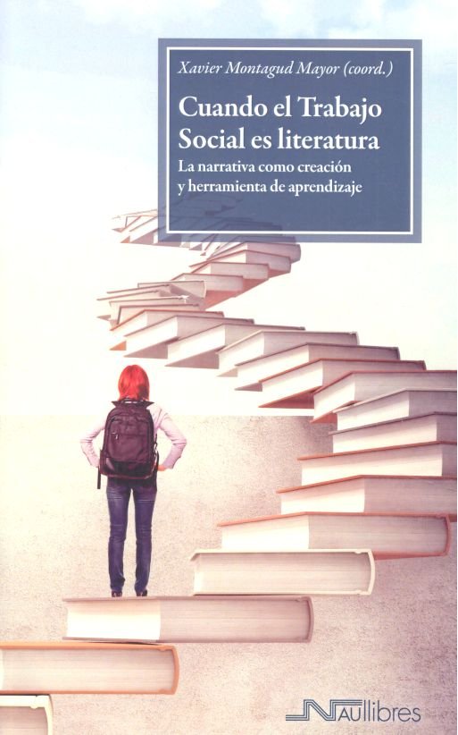 Cuando el Trabajo Social es literatura, de Hernández Echegaray, Arantxa | portada del libro