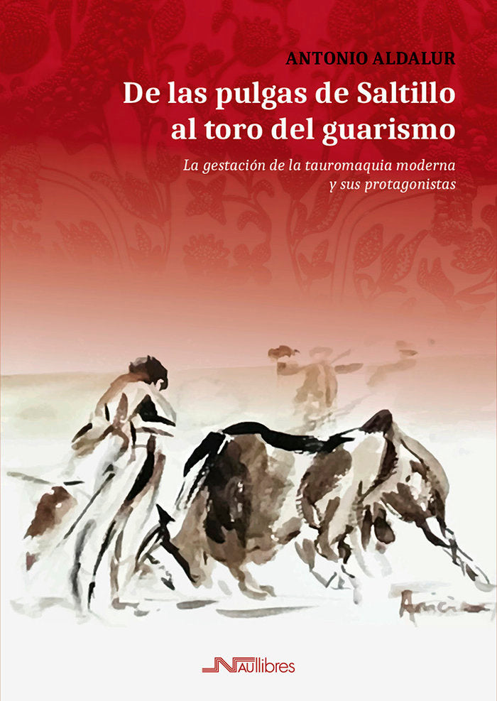 De las pulgas de Saltillo al toro del guarismo, de Aldalur Aldalur, Antonio | portada del libro